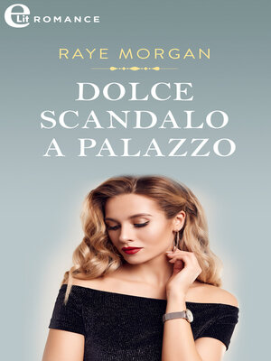 cover image of Dolce scandalo a palazzo